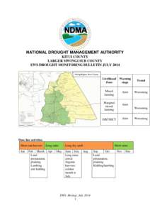 NATIONAL DROUGHT MANAGEMENT AUTHORITY KITUI COUNTY LARGER MWINGI SUB COUNTY EWS DROUGHT MONITORING BULLETIN JULY 2014 Mwingi Region, Kitui County