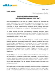 April 27, 2012  Press Release Nikko Asset Management Co., Ltd.  Nikko Asset Management Named
