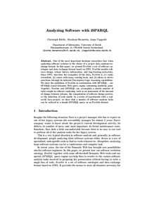 Analyzing Software with iSPARQL Christoph Kiefer, Abraham Bernstein, Jonas Tappolet Department of Informatics, University of Zurich Binzmuehlestrasse 14, CH-8050 Zurich, Switzerland, {kiefer,bernstein}@ifi.unizh.ch, jtap