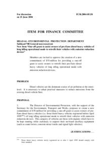 For discussion on 25 June 2004 FCR[removed]ITEM FOR FINANCE COMMITTEE