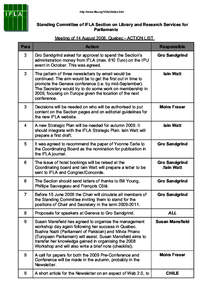 http://www.ifla.org/VII/s3/index.htm  Standing Committee of IFLA Section on Library and Research Services for Parliaments Meeting of 14 August 2008, Quebec - ACTION LIST Para