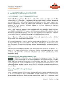 PRESIDIO PARKWAY TECHNICAL PROPOSAL 1. MANAGEMENT/ADMINISTRATION 1.1 PRELIMINARY PROJECT MANAGEMENT PLAN The Presidio Parkway Project (Project) is a high-profile, world-class project and the first