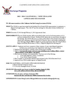 CALIFORNIA SURF LIFESAVING ASSOCIATION[removed]CALIFORNIA / NEW ZEALAND LIFEGUARD EXCHANGE TO: All current members of the California Surf Life Saving Association (CSLSA).