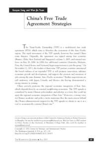 Trans-Pacific Strategic Economic Partnership / Association of Southeast Asian Nations / Sino-American relations / China / Free trade area / Denis Fred Simon / International trade / International relations / New Zealand free trade agreements