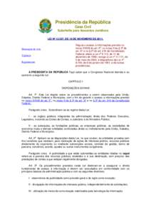 Presidência da República Casa Civil Subchefia para Assuntos Jurídicos LEI Nº 12.527, DE 18 DE NOVEMBRO DEMensagem de veto
