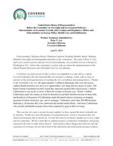 United States House of Representatives Before the Committee on Oversight and Government Reform’s Subcommittee on Economic Growth, Job Creation and Regulatory Affairs and; Subcommittee on Energy Policy, Health Care and 