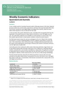 Weekly Economic Indicators: Queensland and Australia[removed]Summary It was a volatile week for Australian financial markets, following releases of the latest National Accounts (which met revised market expectations) an