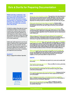 Do’s & Don’ts for Preparing Documentation May 2014 PHAB would like to emphasize a few pointers for health departments when they submit their documentation to