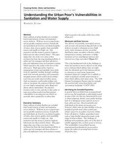 Financing Shelter, Water and Sanitation C ENTER FOR SUSTAINABLE URBAN DEVELOPMENT | J ULY 1-6, 2007 Understanding the Urban Poor’s Vulnerabilities in Sanitation and Water Supply BARBARA EVANS