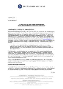 JanuaryTo the Members US Non Tank Final Rule – Vessel Response Plans Alaska Alternative Planning Criteria (non-tank vessels)