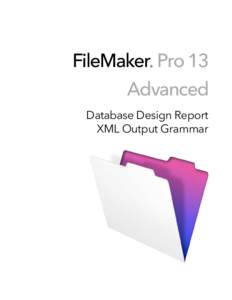 FileMaker Pro Advanced Database Design Report XML Output Grammar