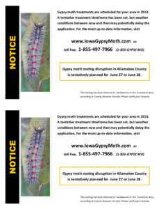 NOTICE  Gypsy moth treatments are scheduled for your area in[removed]Please join experts at atimeframe