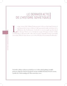 Le dernier acte de l’histoire soviétique POLITIQUE ÉTRANGÈRE & DÉFENSE  80