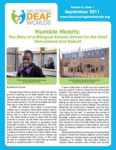Volume 5, Issue 1  September 2011 www.discoveringdeafworlds.org  Humble Hearts: