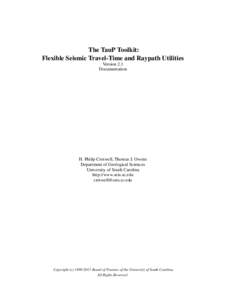 The TauP Toolkit: Flexible Seismic Travel-Time and Raypath Utilities Version 2.1 Documentation  H. Philip Crotwell, Thomas J. Owens