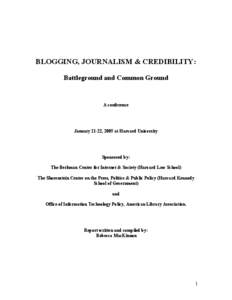 BLOGGING, JOURNALISM & CREDIBILITY: Battleground and Common Ground