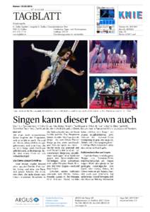 Datum: Hauptausgabe St. Galler Tagblatt / Ausgabe St. Gallen+GossauMedienart: Print 9001 St. Gallen Medientyp: Tages- und Wochenpresse