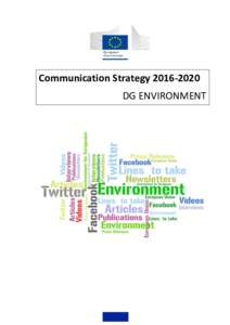 Communication StrategyDG ENVIRONMENT DG ENVIRONMENT  DG ENVIRONMENT COMMUNICATION STRATEGY 2016 – 2020