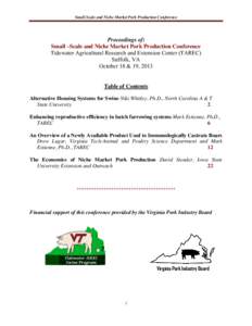 Small-Scale and Niche Market Pork Production Conference  Proceedings of: Small –Scale and Niche Market Pork Production Conference Tidewater Agricultural Research and Extension Center (TAREC) Suffolk, VA