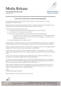 Media Release FOR IMMEDIATE RELEASE 6 August 2010 Greens Need to Clarify Non-Government Schools Funding Policy The Australian Greens Party needs to clarify its policy in relation to non-government school funding