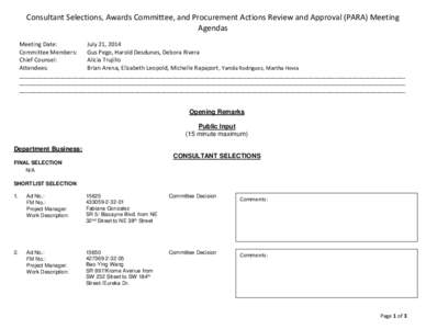 Consultant Selections, Awards Committee, and Procurement Actions Review and Approval (PARA) Meeting Agendas Meeting Date: Committee Members: Chief Counsel: Attendees: