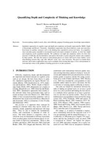 Quantifying Depth and Complexity of Thinking and Knowledge Tamal T. Biswas and Kenneth W. Regan Department of CSE University at Buffalo Amherst, NYUSA {tamaltan, regan}@buffalo.edu