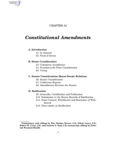 CHAPTER 34  Constitutional Amendments A. Introduction § 1. In General § 2. Form of Action