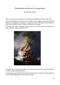 © - Available for consultation  Rembrandt and the art of compromise Paulo Martins Oliveira  There are several reasons to admire the art of the Dutch painter Rembrandt van Rijn[removed]).