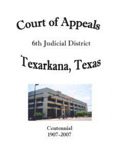 Geography of Texas / Supreme Court of the United States / Grover Sellers / Texarkana /  Texas / Supreme Court of Pakistan / Supreme Court of Canada / Law clerk / Louisiana Supreme Court / Texas Courts of Appeals / State supreme courts / State governments of the United States / Government