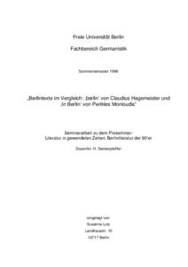 Freie Universität Berlin Fachbereich Germanistik Sommersemester 1999  „Berlintexte im Vergleich: ‚berlin‘ von Claudius Hagemeister und