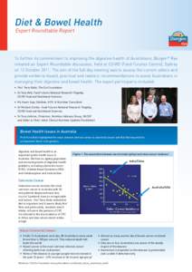 Diet & Bowel Health Expert Roundtable Report To further its commitment to improving the digestive health of Australians, Bürgen® Rye initiated an Expert Roundtable discussion, held at CSIRO (Food Futures Centre), Sydne