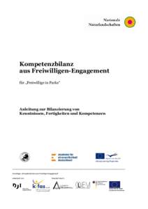 Kompetenzbilanz aus Freiwilligen-Engagement für „Freiwillige in Parks“ Anleitung zur Bilanzierung von Kenntnissen, Fertigkeiten und Kompetenzen