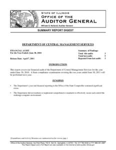 DEPARTMENT OF CENTRAL MANAGEMENT SERVICES FINANCIAL AUDIT For the Year Ended: June 30, 2010 Summary of Findings: Total this audit: