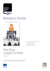 Reader’s Guide  Other novels by Joseph O’Neill This Is the Life[removed]The Breezes[removed]Netherland (2OO8)