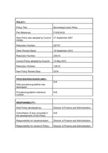 POLICY:Policy Title:  Borrowings/Loans Policy File Reference: