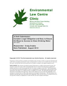 Environmental Law Centre Clinic Murray and Anne Fraser Building University of Victoria P.O. Box 1700 STN CSC