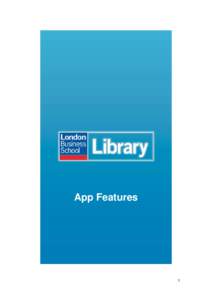 App Features  1 Download the LBS Library app for your iPhone/iPad from the App Store.