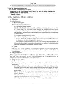 12 USC 2154a NB: This unofficial compilation of the U.S. Code is current as of Jan. 4, 2012 (see http://www.law.cornell.edu/uscode/uscprint.html). TITLE 12 - BANKS AND BANKING CHAPTER 23 - FARM CREDIT SYSTEM SUBCHAPTER I