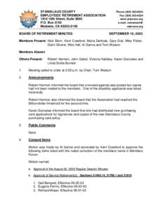 STANISLAUS COUNTY EMPLOYEES’ RETIREMENT ASSOCIATION 1010 10th Street, Suite 5800 P.O. Box 3150 Modesto, CA[removed]BOARD OF RETIREMENT MINUTES