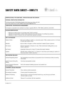 S A F ET Y D ATA S H E ET —IN V IIDENTIFICATION OF THE SUBSTANCE / PREPARATION AND THE COMPANY INVISISEAL PENETRATING IMPREGNATOR T.D.S Group Ltd, Unit 17&18 Raikes Clough Ind Est, Raikes Lane, Bolton, BL3 1RP T