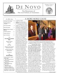 Volume 8, Issue 3 Summer 2011 In This Issue  A MORE NOBLE CAUSE