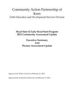 Community Action Partnership of Kern Child Education and Development Services Division Head Start & Early Head Start Program 2013 Community Assessment Update