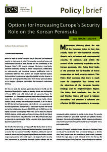 Policy brief Options for Increasing Europe’s Security æ Role on the Korean Peninsula Issue[removed] • July 2014