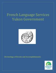 French Language Services Yukon Government Chronology of Events and Accomplishments  French Language Services Chronology of
