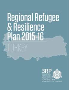 Regional Refugee & Resilience Plan[removed]TURKEY  Designed by Shereen Najjar