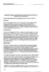 ORAL PRESENTATION 94  THE URGENT NEED TO CONTINUE EDUCATION AND DEVELOP CRITICAL APPRAISAL IN CARTOGRAPHY David Cooper Principal Lecturer in Mapping, University of Luton LU13JU U.K. ABSTRACT