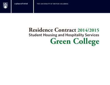 Residence ContractStudent Housing and Hospitality Services Green College