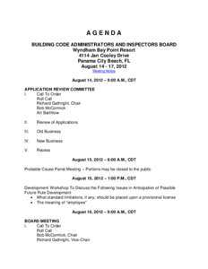 AGENDA BUILDING CODE ADMINISTRATORS AND INSPECTORS BOARD Wyndham Bay Point Resort 4114 Jan Cooley Drive Panama City Beach, FL August[removed], 2012