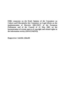EDRi comments on the Draft Opinion of the Committee on Culture and Educationfor the Committee on Legal Affairs on the implementation of DirectiveEC of the European Parliament and of the Council of 22 May 2001 on