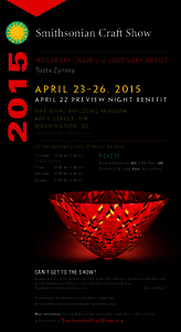 April 23–26, 2015 April 22 Preview Night Benefit N at i o n a l B u i l d i n g M u s e u m[removed]F s t r e e t, N W Wa s h i n g t o n , D C Judiciary Square Metro Station (red line)
